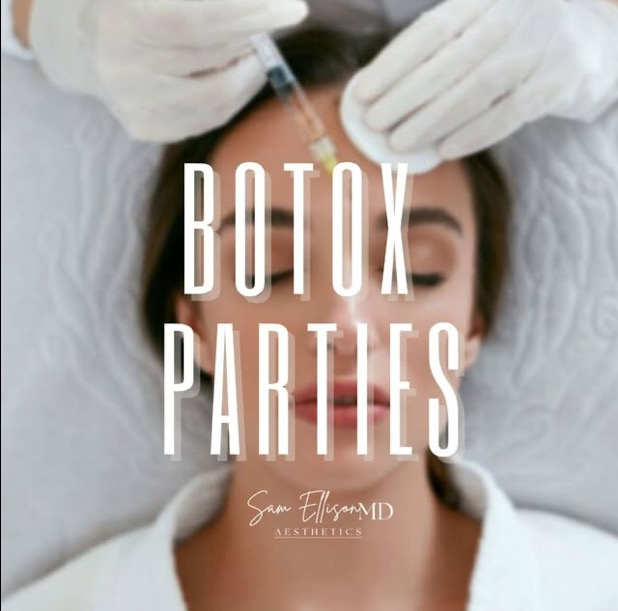 Dr. Ellison’s Botox Parties: Where Beauty Meets Fun